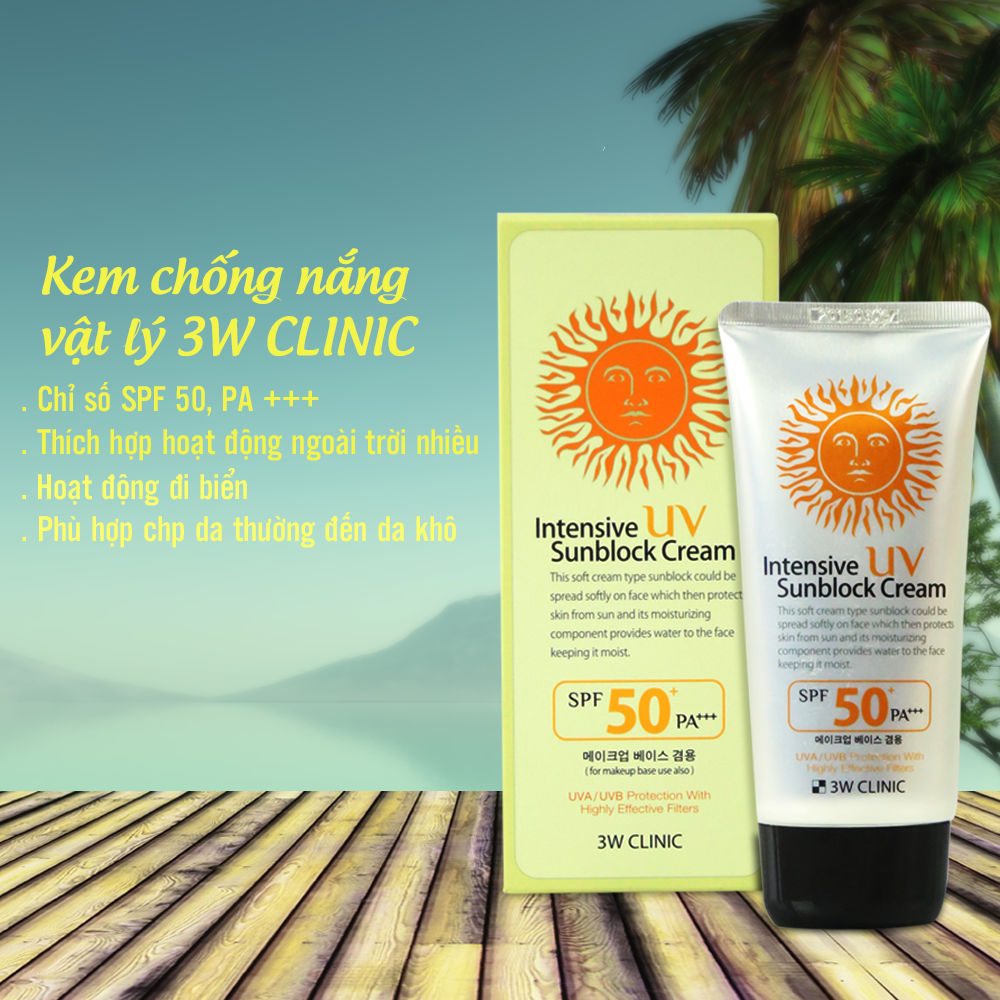 Kem Chống Nắng 3W Clinic Intensive UV Sunblock Cream SPF50+ PA+++